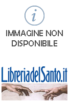 Conoscere la Liturgia, Vivere la Santa Messa - De Santis Emanuele